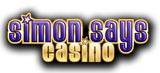 Play Now at Simon Says Casino!